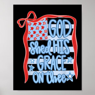 Poster América Deus Derramou Sua Graça Sobre Ti Camiseta