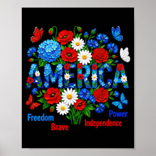 Poster América floral patriótico liberdade corajoso poder