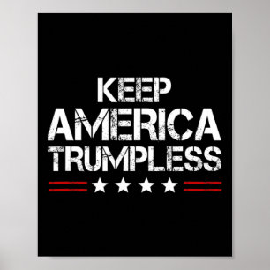 Poster América Trumpless - Engraçado Anti Trump Mens &