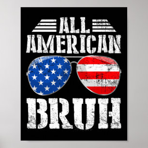 Poster American Bruh Happy 4 De Julho Boys Patriotic Usa