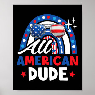 Poster American Dude Engraçado 4 de julho Patriótico Amer
