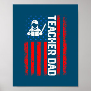 Poster American Flag Teacher Dad 4th Of July Fathers Day
