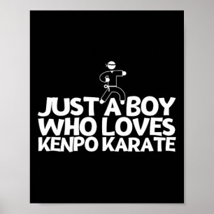 Poster American Kenpo, apenas um garoto que ama Kenpo Kar