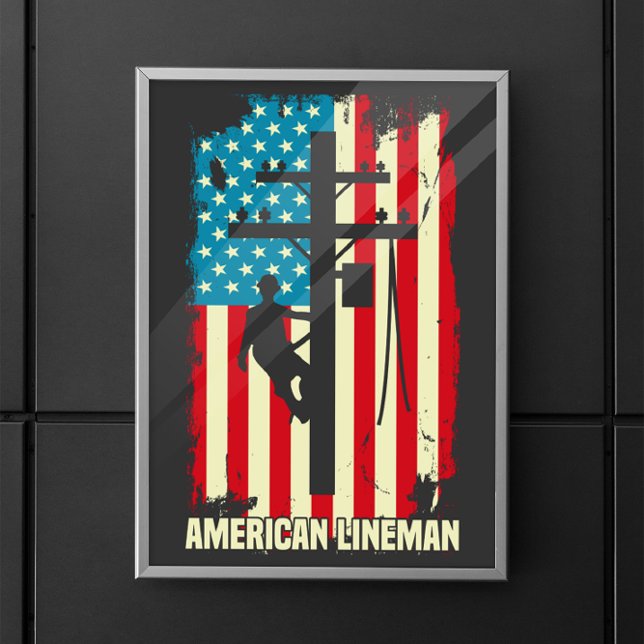Poster American Lineman Flag Electric Cable Patriot (lineman american flag poster)