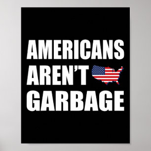 Poster Americanos não são palermas de lixo 2024