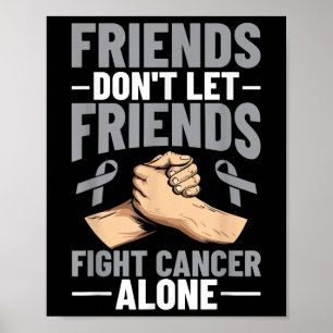 Poster Amigos do Cancer Cerebral Não Deixem Amigos Combat