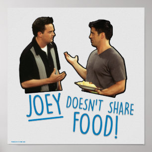 Poster AMIGOS™ Joey não compartilha Comida!