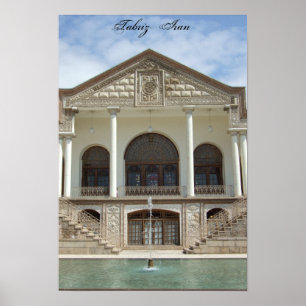 Poster Amir Nezam House em Tabriz, Irã
