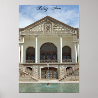 Poster Amir Nezam House em Tabriz, Irã