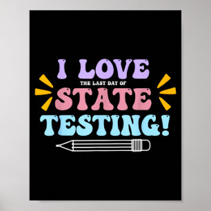 Poster Amo O Último Dia De Testes Estaduais Professor Tes