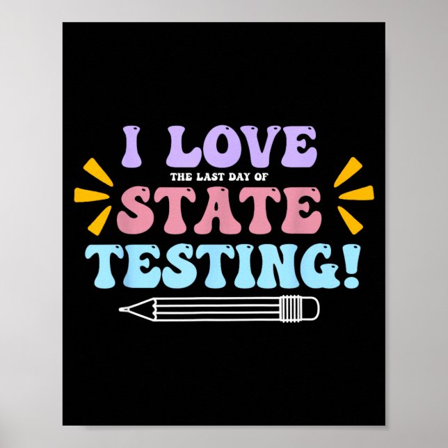Poster Amo O Último Dia De Testes Estaduais Professor Tes (Frente)