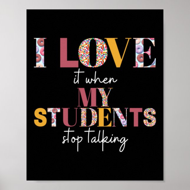 Poster Amo Quando Os Alunos Param De Falar- Camiseta De P (Frente)