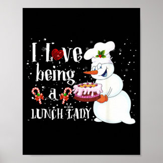 Poster Amo Ser Uma Senhora Do Almoço Boneco De Neve Natal