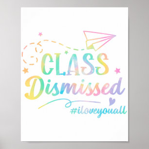 Poster Amo Vocês Todos Cl Dispensados No Dia 1 Da Escola