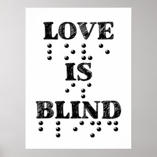 Poster Amor é Cego Braille