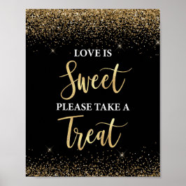 Poster Amor é doce Levar um Sinal de Tratamento Preto e D