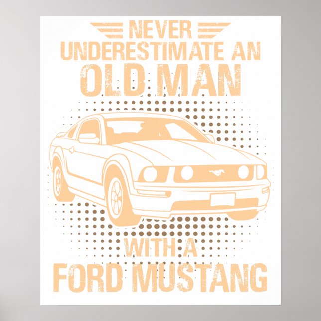 Poster An Old Man Ford Mustang 2005 To 2009 5th Generatio (Frente)