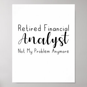 Poster Analista financeiro aposentado não é mais meu prob