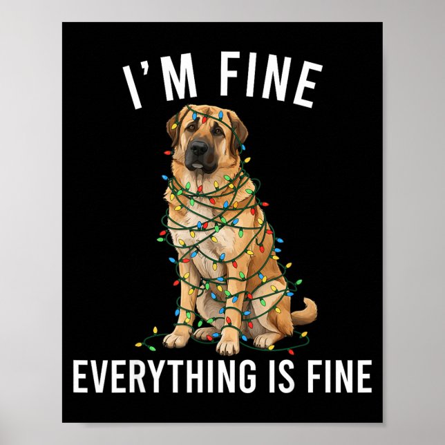 Poster Anatolian Shepherd Christmas I'm Fine Everything I (Frente)