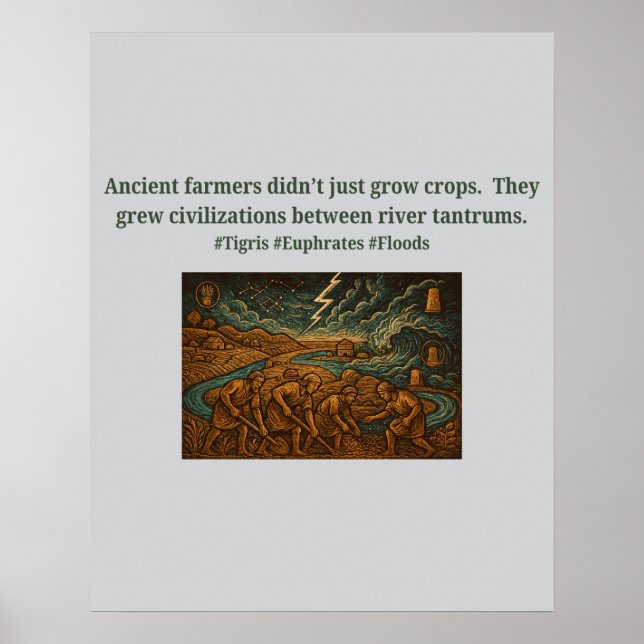 Poster Ancient farmers...river tantrums (Frente)