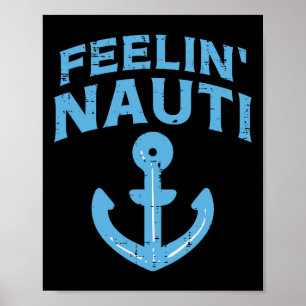 Poster Âncora de Barco Feelin Nauti Piada Divertida de Ve