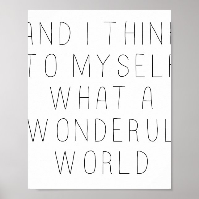 Poster and i think to myself what a wonderful world  (Frente)