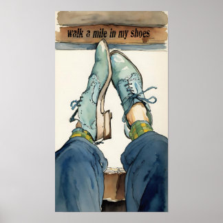 Poster Ande uma milha nas minhas calçados.