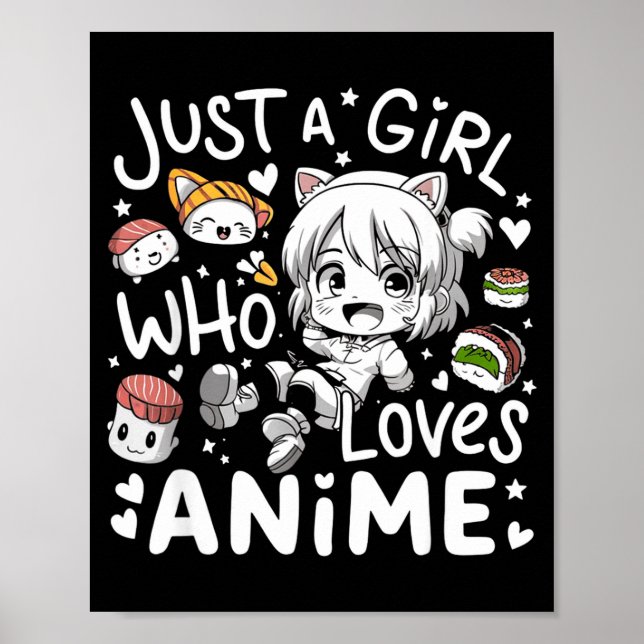 Poster Anime For Teen Girls Just A Girl Who Loves Anime F (Frente)