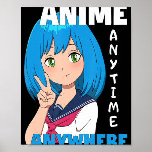 Poster Anime qualquer hora em qualquer lugar