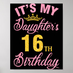 Poster Aniversário de 16 anos da filha feliz 16 anos para