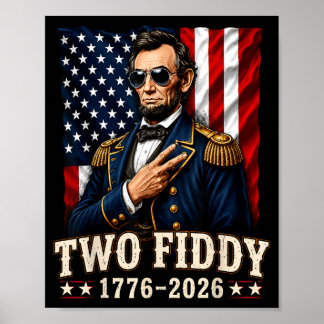 Poster Aniversário de 250 anos do 16º Presidente Two Fidd