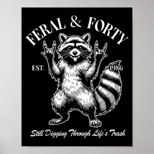 Poster Aniversário de 40 anos engraçado Est 1986 Feral &a