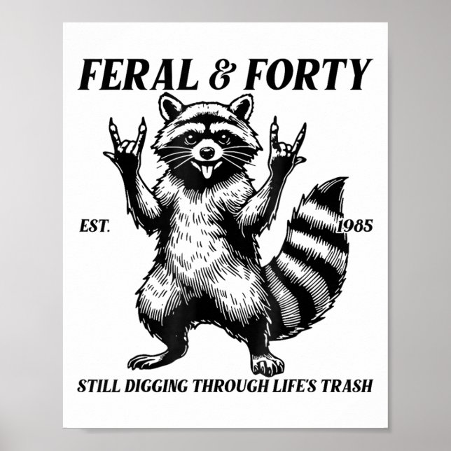 Poster Aniversário de 40 anos Funny Est 1985 Feral &amp;  (Frente)