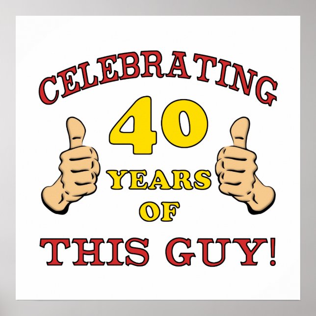 Pôster aniversário de 40 anos Gift Para Ele (Frente)