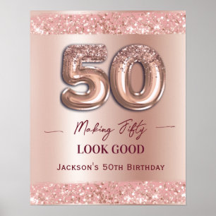 Poster Aniversário de 50 anos Fazendo 50 parecer bom Rosa