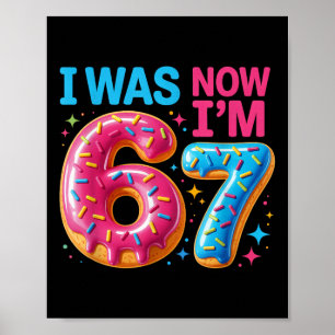 Poster Aniversário de 7 Anos Era 6 Agora Eu Tenho 7 67 Ho