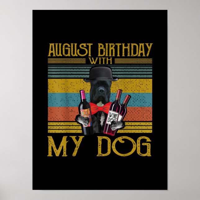 Poster Aniversário De Agosto Com Meu Cão De Cana-De-Cana  (Frente)