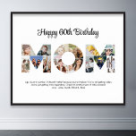 Poster Aniversário do Dia de as mães de Colagem de Fotos<br><div class="desc">Comemore os momentos especiais com sua mãe com este design de Colagem de Fotos da Mãe. Esta design personalizável é perfeita para criar um presente personalizado e sincero para a celebração de Dia de as mães e aniversário. Artesanato uma bela colagem com a palavra MOM, apresentando momentos queridos, criando uma...</div>