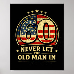 Poster Aniversário Patriótico de 60 Anos Deixe o Velho Ho