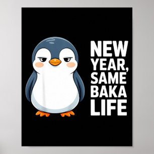 Poster Ano Novo Mesma Vida de Baka Engraçado Estilo Anime