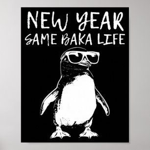 Poster Ano Novo Mesma Vida de Baka Piada de Pinguim Engra