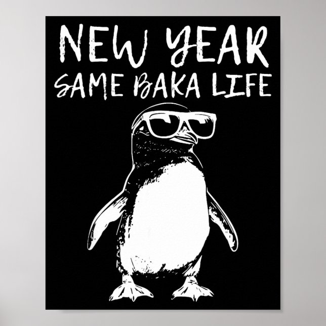 Poster Ano Novo Mesma Vida de Baka Piada de Pinguim Engra (Frente)