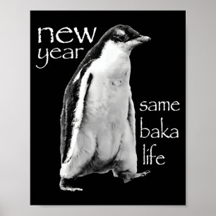 Poster Ano Novo Mesma Vida de Baka Pinguim Piada