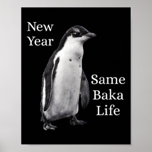 Poster Ano Novo Mesma Vida de Baka Pinguim Piada