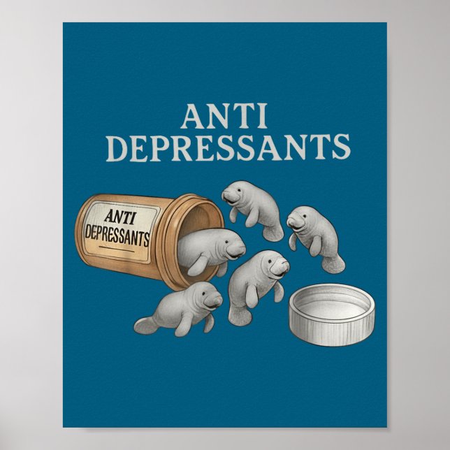Poster Anti Depressants Manatees  (Frente)