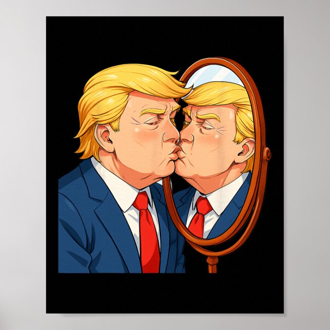 Poster Anti-donald Trump Kissing Mirror - Narcissism Sati (Frente)