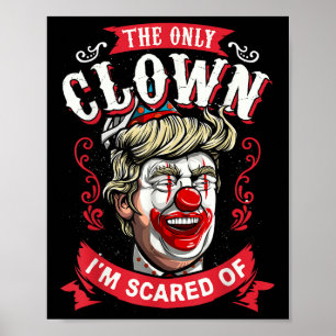 Poster Anti Donald Trump T Shirt Engraçado Palhaço Resist