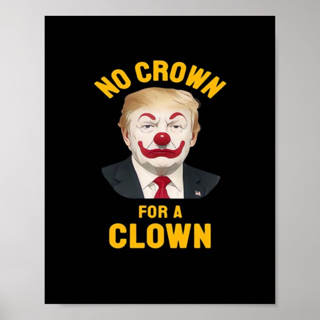 Poster Anti-Nenhuma Coroa Para Um Palhaço (Frente)