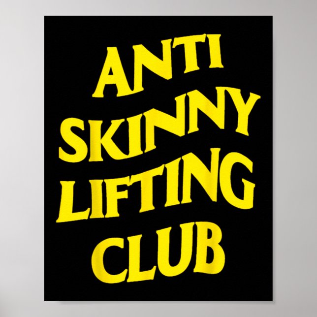 Poster Anti Skinny Lifting Club Weightlifting Bodybuildin (Frente)