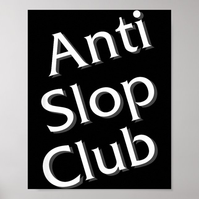 Poster Anti Slop Club Artificial Intelligence Ai Llm Desi (Frente)